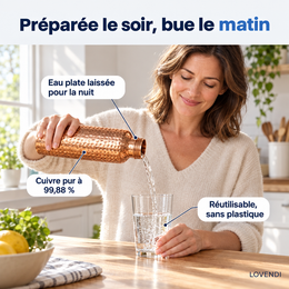 Eau préparée la veille dans la bouteille en cuivre